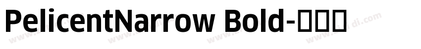 PelicentNarrow Bold字体转换